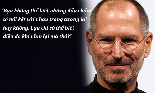 11 câu nói của Steve Jobs có thể giúp bạn thành công - 5