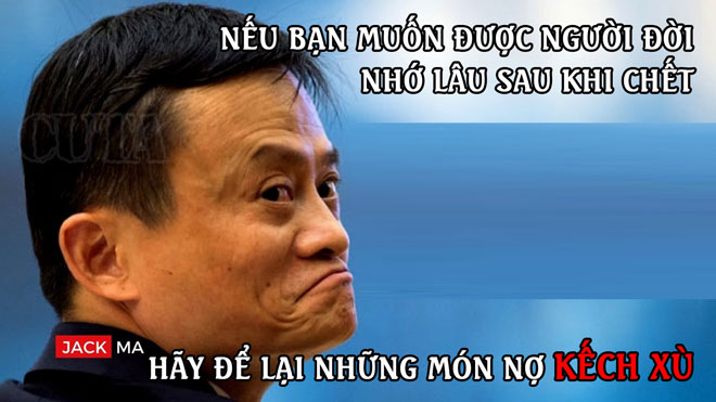 8 điều tỷ phú Jack Ma trót nói nhưng đã... quên - 5