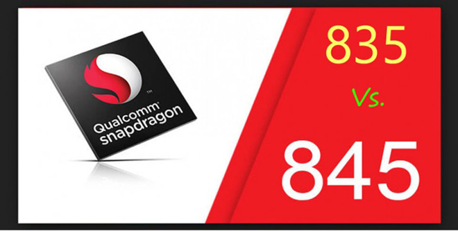Chip Snapdragon 845 và Snapdragon 835: Cái nào "ngon hơn? Chip Snapdragon 845 và Snapdragon 835: Cái nào "ngon hơn?