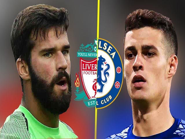 "Si&ecirc;u bom tấn" thủ m&ocirc;n Kepa - Alisson: Canh bạc lớn định đoạt ng&ocirc;i vương?