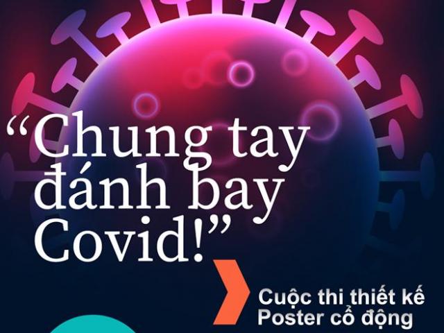 Khởi động cuộc thi “Thiết kế poster cổ động – Chung tay đánh bay Covid”