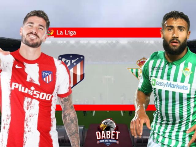 Trực tiếp bóng đá Atletico Madrid - Real Betis: “Nhà vua“ quyết tìm lại mạch thắng (Vòng 12 La Liga)