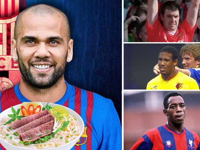 Alves nhận lương ở Barca chưa bằng 1 bát phở & những thương vụ “dị“ nhất lịch sử