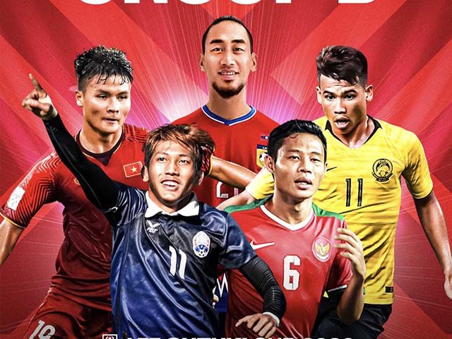 Ngũ đại anh hào tranh hùng AFF Cup 2021: ĐT Việt Nam & các cuộc so tài nảy lửa